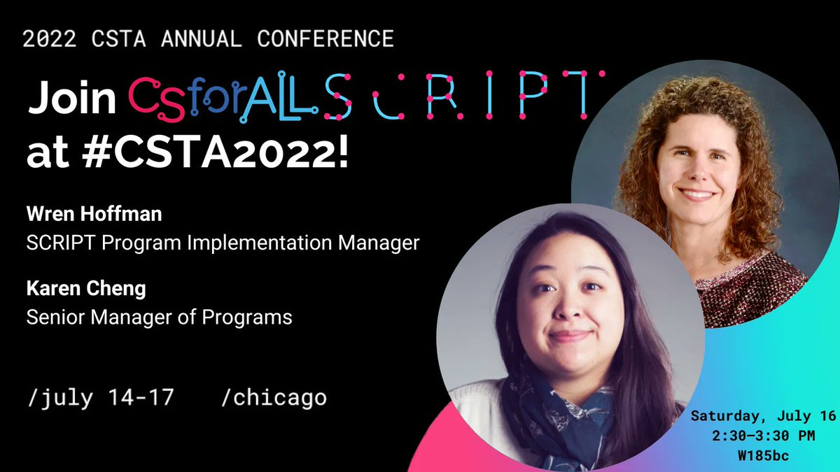 CSforALL's tweet photo. Are you, your school, your district, or your region looking for ways to jumpstart your #CSEd journey? Join #CSforALLSCRIPT’s #CSTA2022 session ‘Sharing Collective CS Visions: Defining CS in Districts and Schools’ on Saturday @ 2:30 PM with #CSforALL's Wren Hoffman &amp; Karen Cheng. https://t.co/kbjfxkL78Y