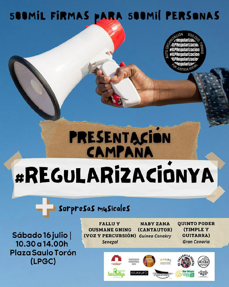SolidariaSomos's tweet photo. #RegularizaciónYa: Este sábado #16julio 10.30h en #LasPalmas de #GranCanaria, campaña #ILPRegularizacion: Toneladas de conciencia y actuaciones musicales (Fallu y Ousmane Gning, Naby Zana y Quinto Poder) en Plaza Saulo Torón ¡No te lo pierdas! ¡Corre la voz y ven a firmar! https://t.co/bjG1gZIMuG