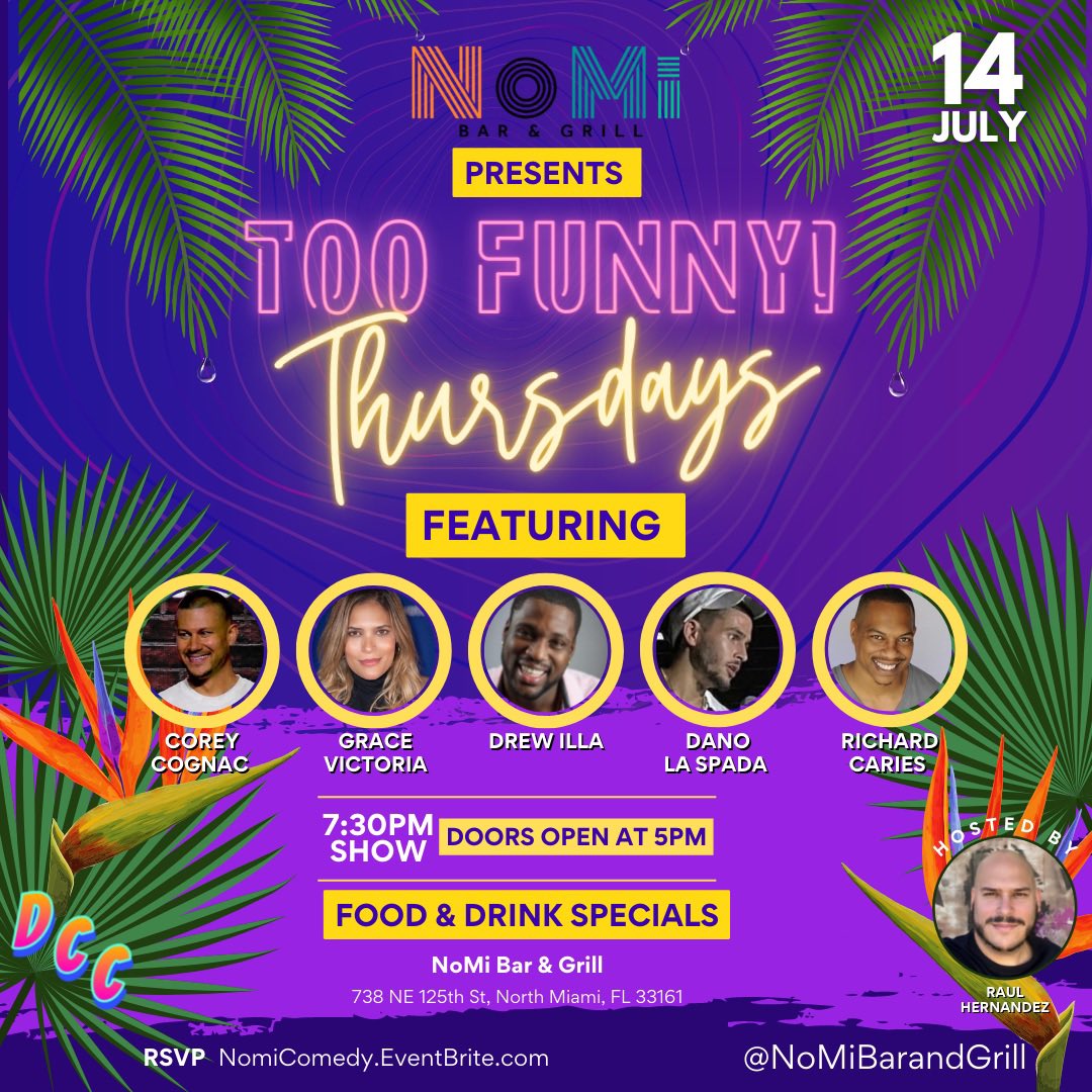 DadeComedy's tweet photo. Too Funny! Thursdays at #NoMiBarandGrill
July 14; doors open at 5PM, with show start at 7:30PM.
An amazing line-up, including:
@CoreyCognac
@drew_illa
And more!
Hosted by @rdhito87
See you there!
#comedy #northmiami #dadecountycomedy #nomi #miamicomedy #miami https://t.co/69Cu0oXgEa