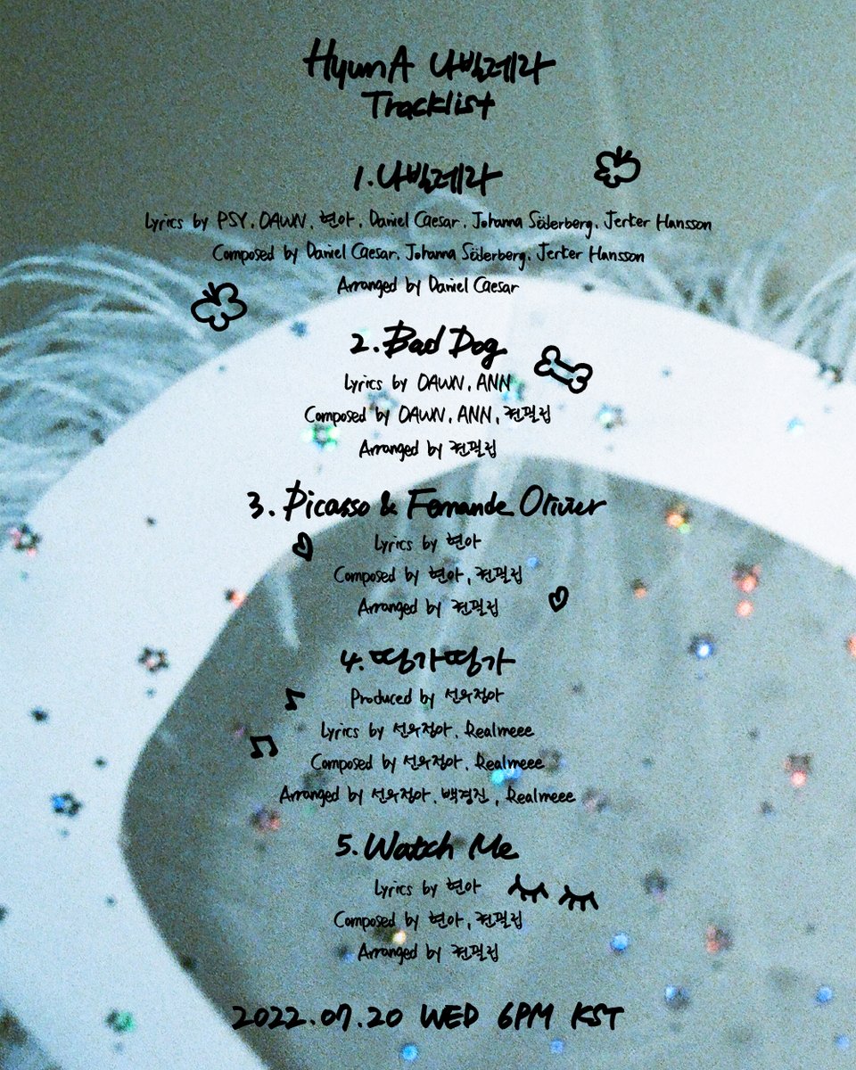 OfficialPnation's tweet photo. [HyunA]
🦋Tracklist🦋

1. 나빌레라 *title
2. Bad Dog
3. Picasso &amp; Fernande Olivier
4. 띵가띵가
5. Watch Me 

현아(HyunA) 나빌레라 Nabillera
2022. 07. 20 6PM KST

#현아 #HyunA
#나빌레라 #Nabillera
#220720_6pmKST
#PNATION #피네이션 https://t.co/KPd858mT4w