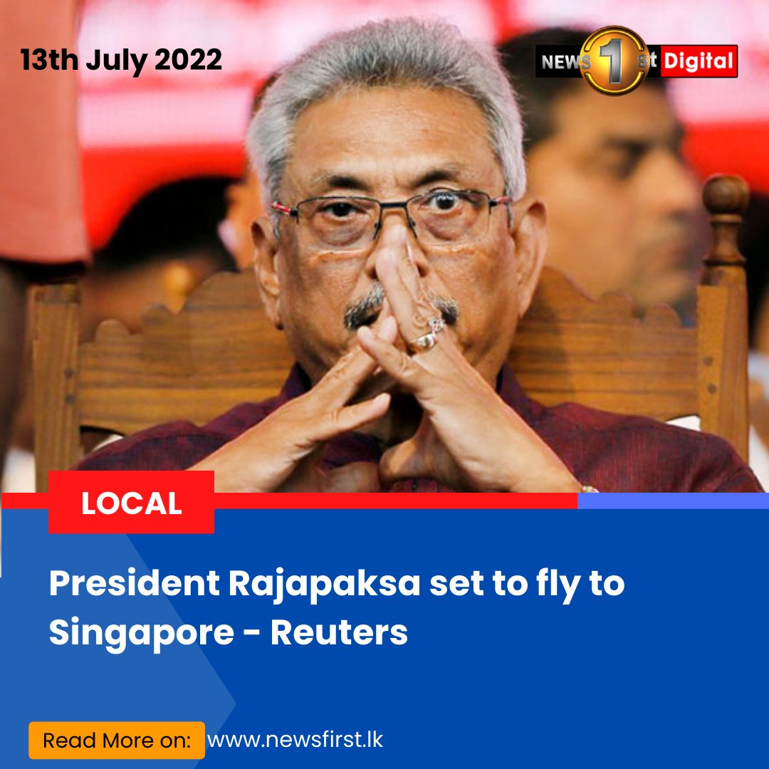 NewsfirstSL's tweet photo. President Rajapaksa set to fly to Singapore - Reuters

Details: https://t.co/oBfpGENL9s

#SLnews #News1st #SriLanka #lka #GotabayaRajapaksa #Flew #Singapore #Reuters https://t.co/QrCdmllMgj