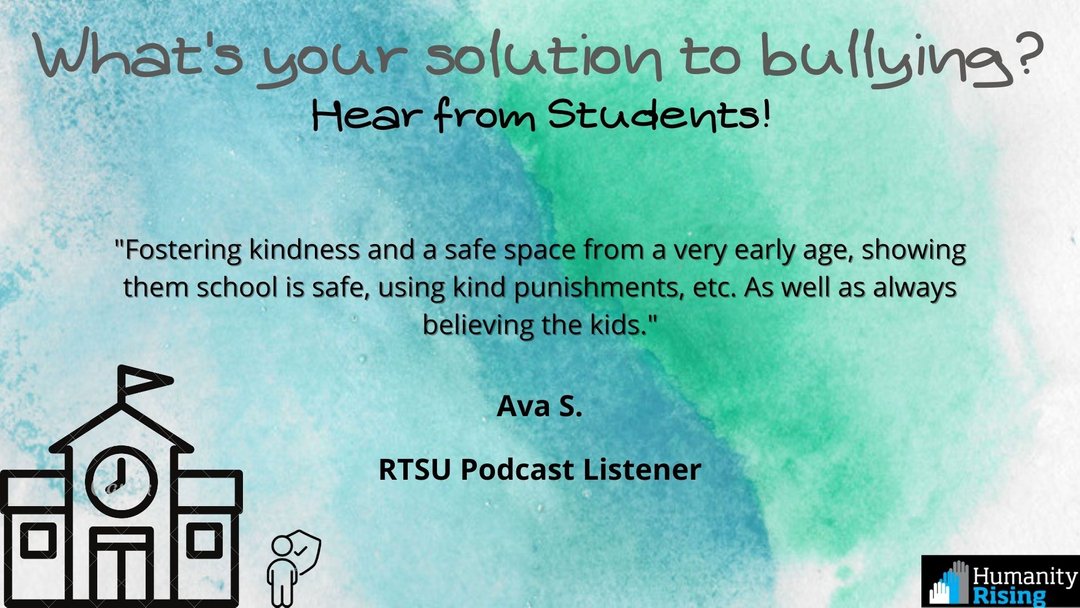 After Watching Humanity Rising's Race To Speak Up Podcast, students give their response to What Their Solution To Bullying Is.