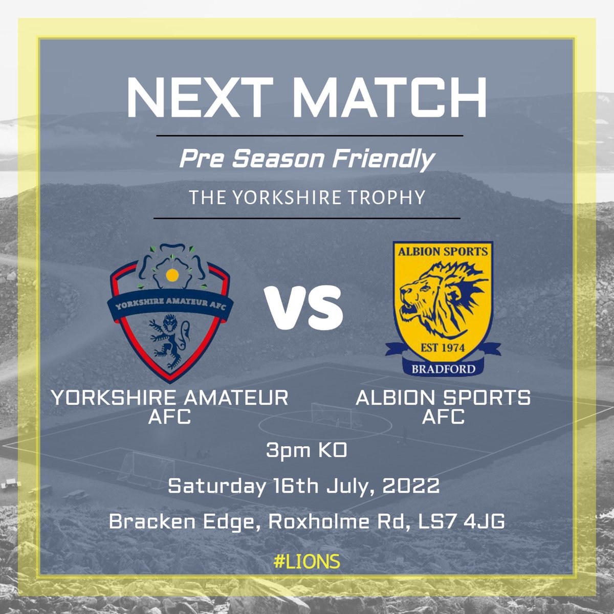 Next Match | A quick turn around as we travel to @AFCAmmers on Saturday for our final Pre Season Friendly in the @yorkshiretrophy Come and show your support #Lions