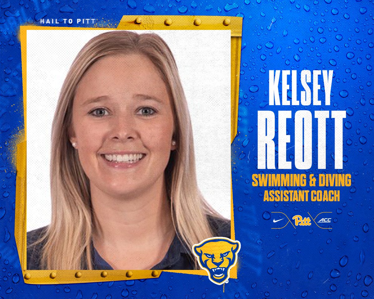 Pitt_SWIM_DIVE's tweet photo. Join us in welcoming our new assistant coach Kelsey Reott to Pitt‼️

Welcome to the 'Burgh, Kelsey.

✍️ https://t.co/wiUuKYMnZw

#H2P https://t.co/Bf719NEWXr