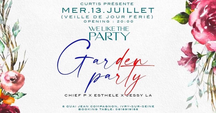 BreakPARIS_'s tweet photo. - GARDEN PARTY - 

⌚️ Mercredi 13 juillet 20h-05h
🎶 Hip Hop - RnB - Generaliste
💿@_chiefp_ @esthele__ @jessylaoff 
☎️ Infos &amp; Résas : 06 59 11 70 79

Célébrons ce jour de fête nationale tous ensemble 🎉🍾

#GoodVibesOnly #Fête #ParisByNight #14juillet  #FeteNationale https://t.co/drXsnnJZnH