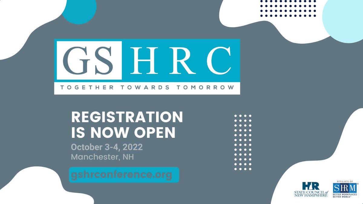 GSHRC's tweet image. Registration for the 2022 Granite State Human Resources Conference on October 3-4 in Manchester, NH is officially open! Don't miss out on an action packed &amp;amp; informative 2-day conference. Visit us at lnkd.in/dsKV7Yq for more information &amp;amp; to register TODAY! #GRHRC