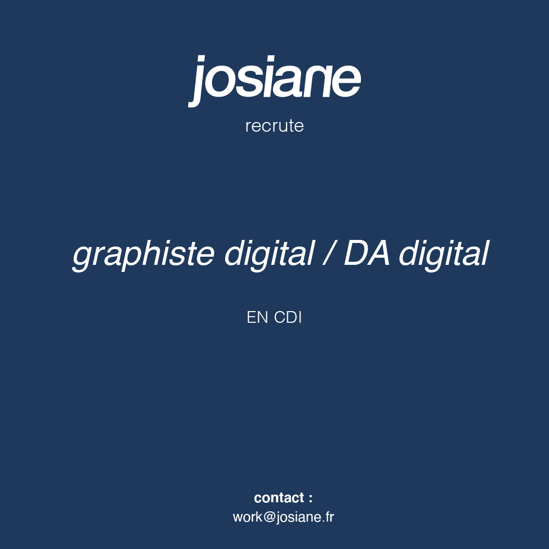 Josiane recherche dès maintenant un(e) 
- Graphiste digital 
- DA digital

Tu connais quelqu'un qui connait quelqu'un ? N'hésites pas à nous écrire !

➡️ work@josiane.fr