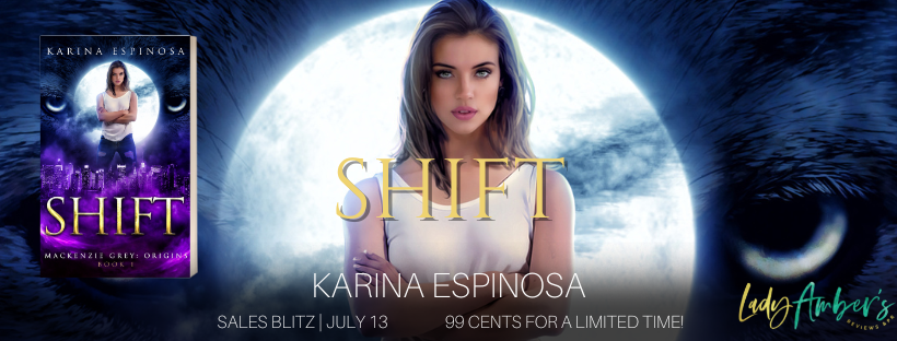 ✯✯✯ 99 CENTS ✯✯✯
Shift by Karina Espinosa
Mackenzie Grey meets her match when she is kidnapped by the Brooklyn Pack and tossed between Sebastian and Jonah—the Alpha and the Beta. 
triciacopeland.com/new-urban-fant…
<a href="/TweetsByKarina/">Karina Espinosa</a> @agarcia6510 
#booktwt #booktwitter #urbanfantasy