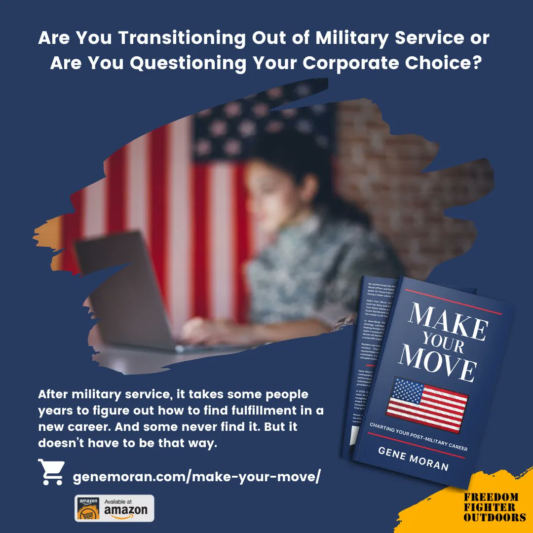 GeneMoranCI's tweet image. Know a #veteran who is charting a post-military career?  The Make Your Move Podcast and book is a great resource for those looking for transition advice.  All proceeds from the book go to @FreedomFightOut in support of injured veterans.  Please share and support our #veterans.