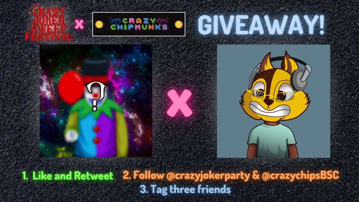 CrazyChipsBSC's tweet photo. Greetings Frens!

LFG for another giveaway!
Participate to win a Crazy Joker/Crazy Chipmunk.
Rules on the poster.
@Crazyjokerparty  Pre-presale party tomorrow @: https://t.co/mtWBJVhOqi
Chipmunks minting:https://t.co/G9Sfw3g3Yp
telegram: https://t.co/afJ0daXwkj
Contest end in 24H https://t.co/BJ2YHV1mqz