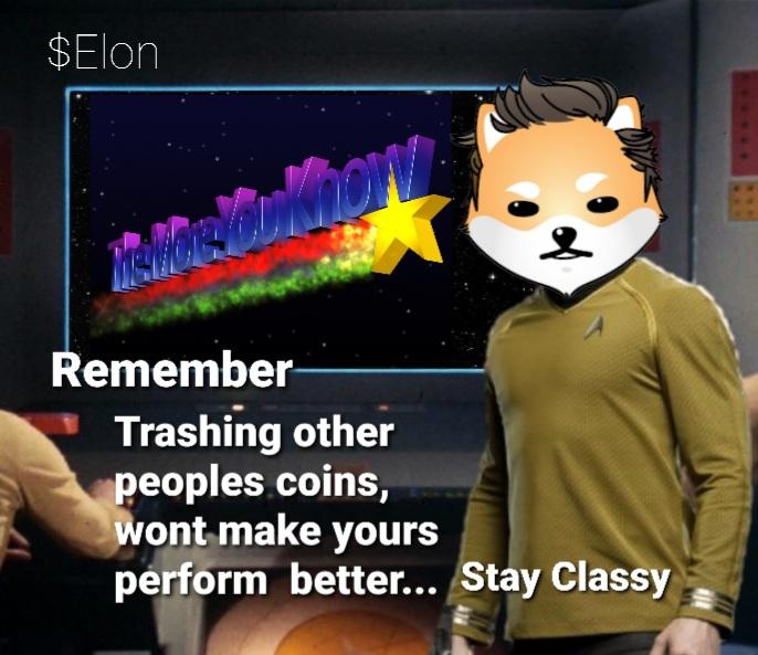 Remember: 

Trashing other people's coins, won't make yours perform better... 

#Elon 
#DogelonMars
#CryptoCurrency
#Altcoins
