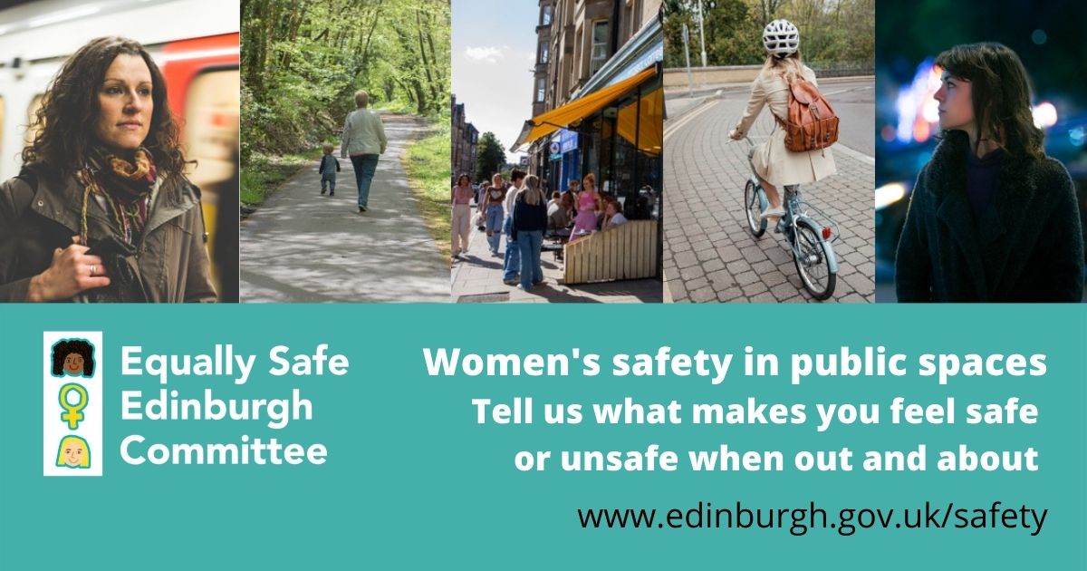 Edinburgh_CC's tweet photo. The Women’s Safety in Public Places Community Improvement Partnership has launched a consultation on what makes Edinburgh residents, especially girls and women and vulnerable people, feel safe or unsafe in Edinburgh’s public spaces. Please share your views https://t.co/0U8svnqJBi https://t.co/4bHKi2gZ8d