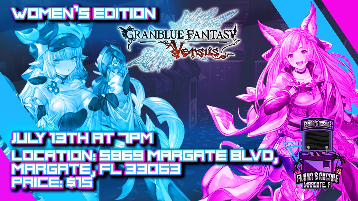 Flynnsgamingfl's tweet photo. Going down TONIGHT (7/13) @ 7PM at Flynn's Arcade & More in Margate FL ๐ฎ๐พ Women's Only ~ GranBlue Fantasy Versus tournament as part of #FighterFest Season 4 ๐ #FGC #fightinggames #animefighters #fightinggamecommunity https://t.co/jmGeOnWQ7J