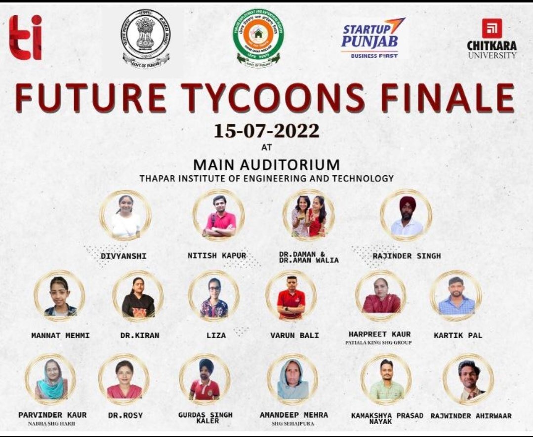 sawhney_sakshi's tweet photo. Of the 418 ideas, meet the #FutureTycoon 16 finalists making their pitch to investors at Thapar Uni on 15th July at 9.00 AM. Many of them from humble backgrounds #TeamPatiala will be cheering them on. Cash prizes; loan subsidy&amp; seed funding @DproPatiala @invest_punjab https://t.co/HIMb4iPVBl