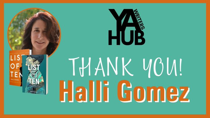 A huge thank you to <a href="/Halli_Gomez/">Halli_Gomez_Author</a> for taking the time to chat with us earlier this week! We appreciate you sharing your experience and insight on the debut year and beyond! Check out Halli's own debut, LIST OF TEN, if you haven't done so already!