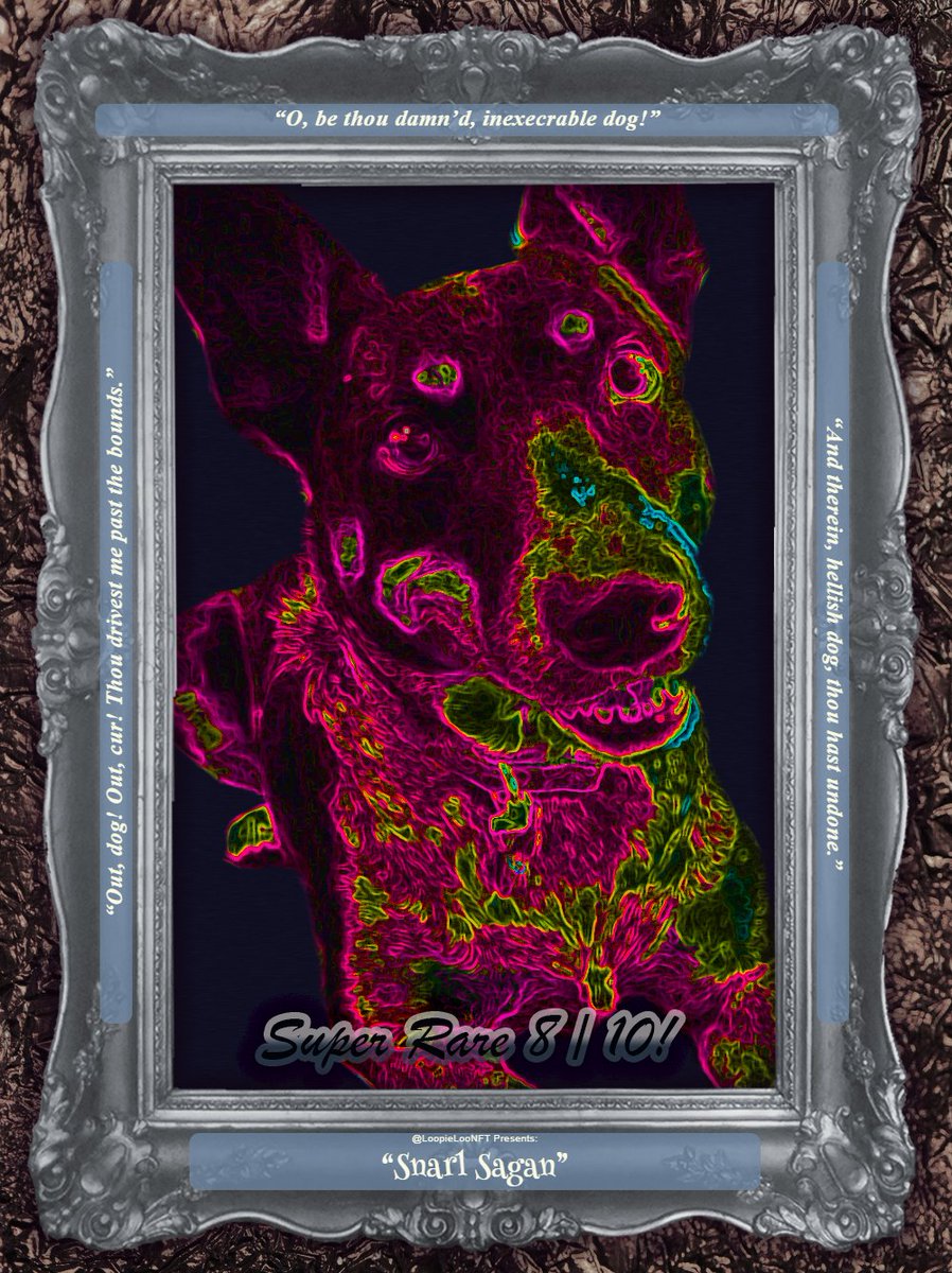 The 8th super-rare minted this morning -- t'was "Snarl Sagan" --joining the ranks of Dave Growl, Jude Paw, and the other super-rare alpha dogs.