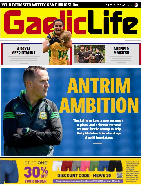 On the way on Thursday 

Subscribe via gaeliclife.com 

<a href="/Niall_Gartland/">Niall Gartland</a> | <a href="/McCoyNiall/">Niall McCoy</a> 
<a href="/malmcmullan/">Michael McMullan</a> | <a href="/ShaunCasey96/">Shaun Casey</a>