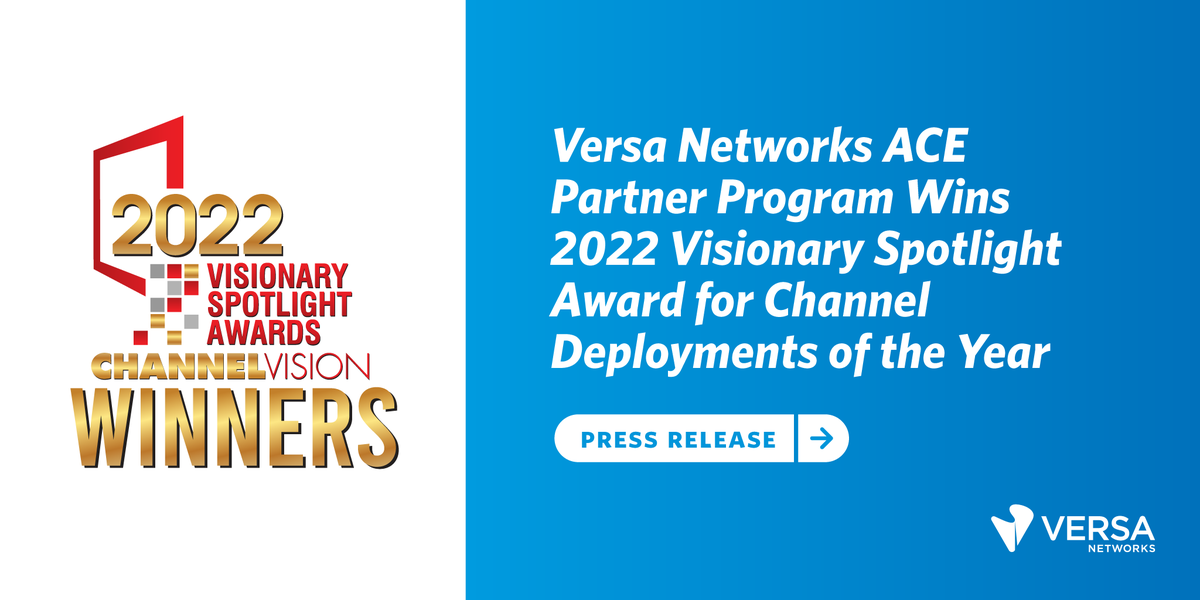 versanetworks's tweet photo. We’re excited to announce that @channelvisionmg has named the Versa ACE Partner Program as a winner of the 2022 Overall Excellence Visionary Spotlight Award in the Channel Deployments of the Year awards category. https://t.co/kwSksBsoxf #channelpartners #versaSASE #cybersecurity https://t.co/OGaBP624Jx