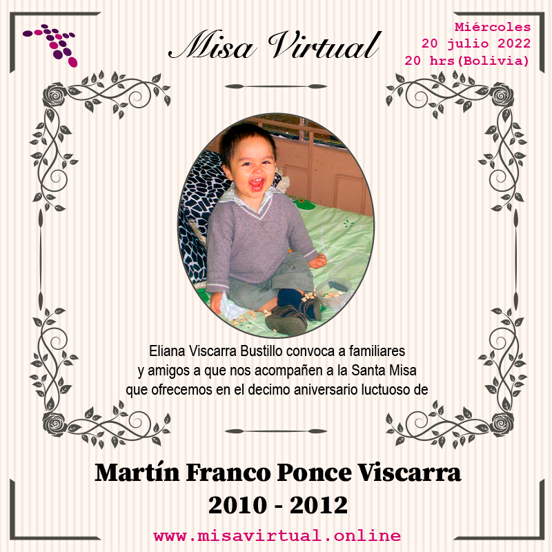 cruzmoramx's tweet photo. #MisaVirtual - Martín Franco Ponce Viscarra

Eliana Viscarra Bustillo convoca a familiares y amigos a que nos acompañen a la Santa Misa que ofrecemos en el decimo aniversario luctuoso de Martín Franco Ponce Viscarra.

Se transmite por Zoom + Facebook

https://t.co/RbsW0eNzQ8 https://t.co/I0YOWIedYZ