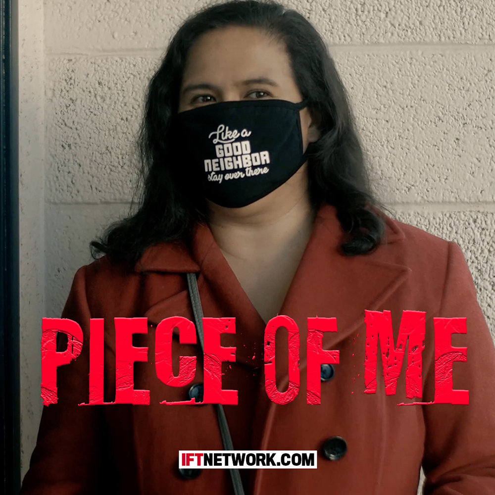 NOW PLAYING
PIECE OF ME
A Short Film

Series created and produced by Darlene Dalmaceda 

iftnetwork.com/piece-of-me

#IndieFilmTheaterTV
#IndependentFilm #ShortFilms #Filmmakers #WomenInFilm #OffBroadway #StreamingTV #OriginalSeries #WebSeries #Theater #TheaterNow #RevenueShare