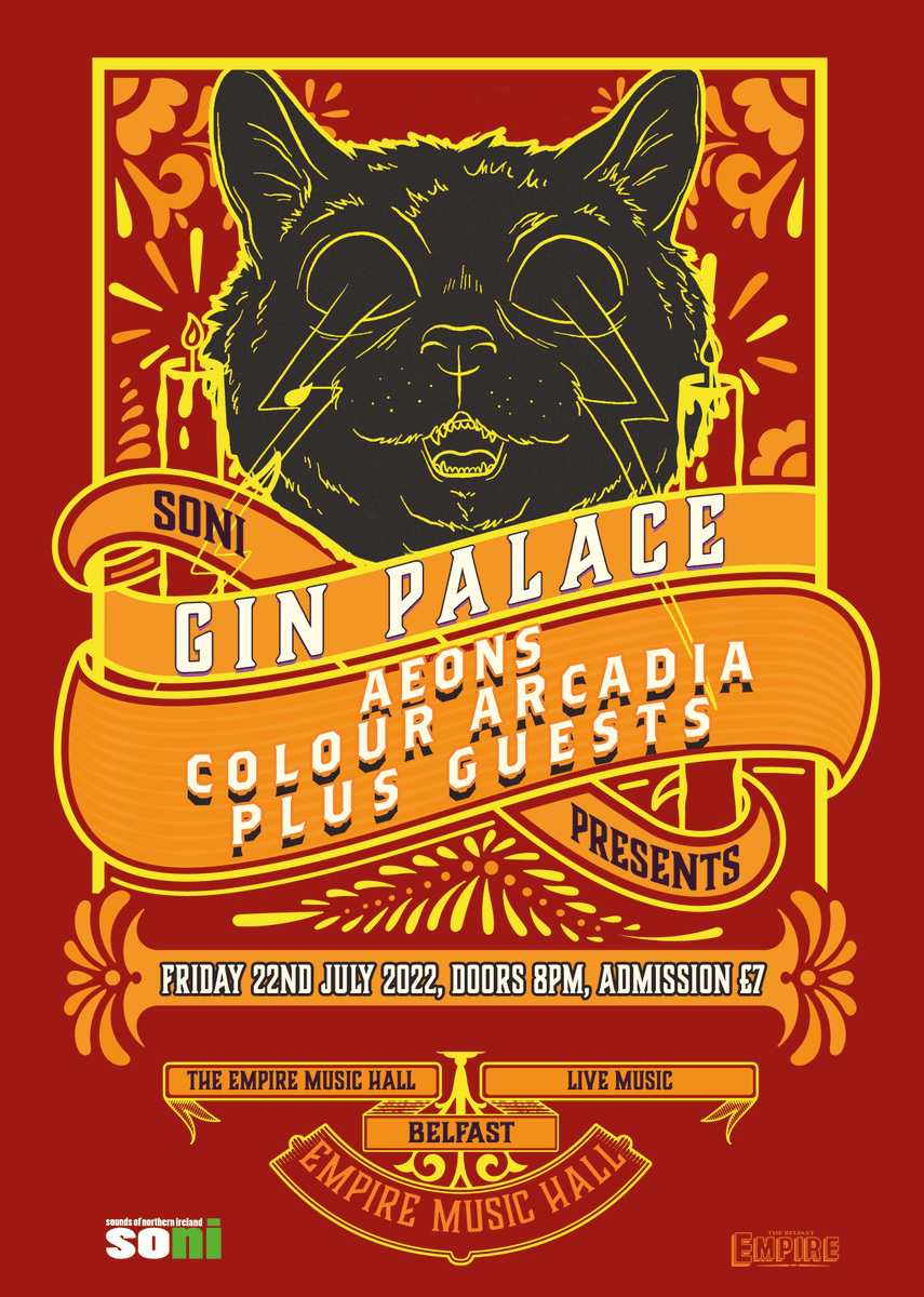 🚨SONI AT THE EMPIRE!!🚨

Sounds of NI Presents...

GIN PALACE
AEONS
COLOUR ARCADIA
&amp; Guests

Live at <a href="/belfastEmpire/">Belfast Empire</a> Music Hall
Friday 22nd July '22
Doors 8pm / Admission £7 at Door

One of the best local line-ups you'll see this year!😃