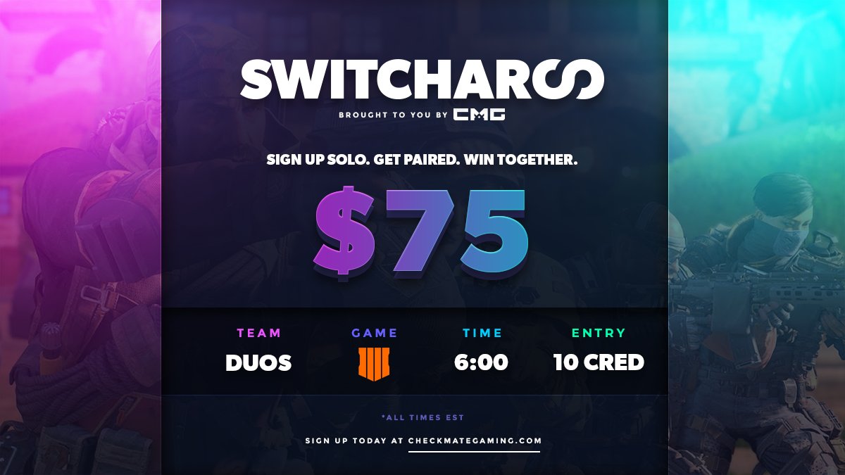 🏆 #BlackOps4 SWITCHAROO

💰 $75 Guaranteed
📝 NA+EU | 2v2 | Best of 3
⏰ 6:00PM ET / 3:00PM PT

Enter here: checkmategaming.com/tournament/ps4…
#CMG #BO4 #Tournaments