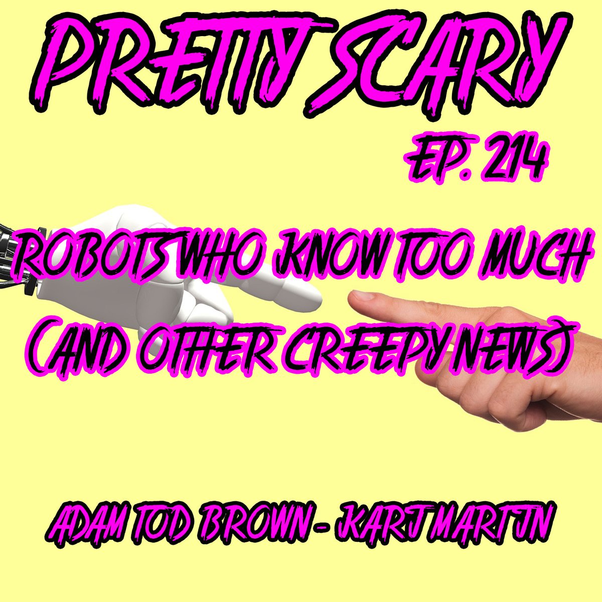 PrettyScaryBoo's tweet image. New @PrettyScaryBoo up now! @adamtodbrown and @karimartin722 talk creepy sex robots, creepy chat robots, the new Nerf mascot, and so much more! Get it at anchor.fm/prettyscary or wherever else podcasts are at!