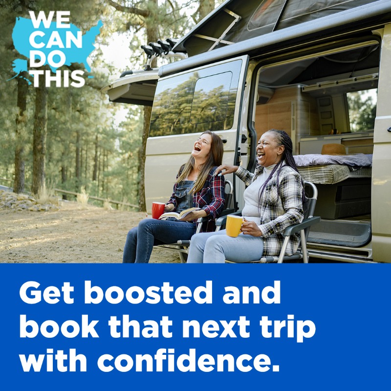 HHSGov's tweet photo. If you're vaccinated, a booster helps protect you from COVID's worst outcomes. And that makes any trip a little more relaxing.