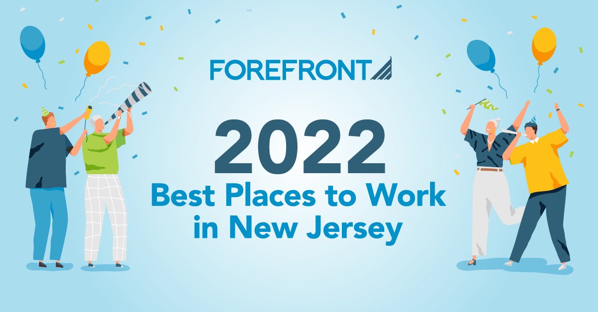 ForeFrontCorp's tweet photo. BIG NEWS: For the fourth consecutive year (and for the sixth time), ForeFront is ranked as one of New Jersey’s Best Places to Work by #NJBIZ magazine! Learn more: https://t.co/DpJ8XBO1Qs https://t.co/IGSODeEqhI