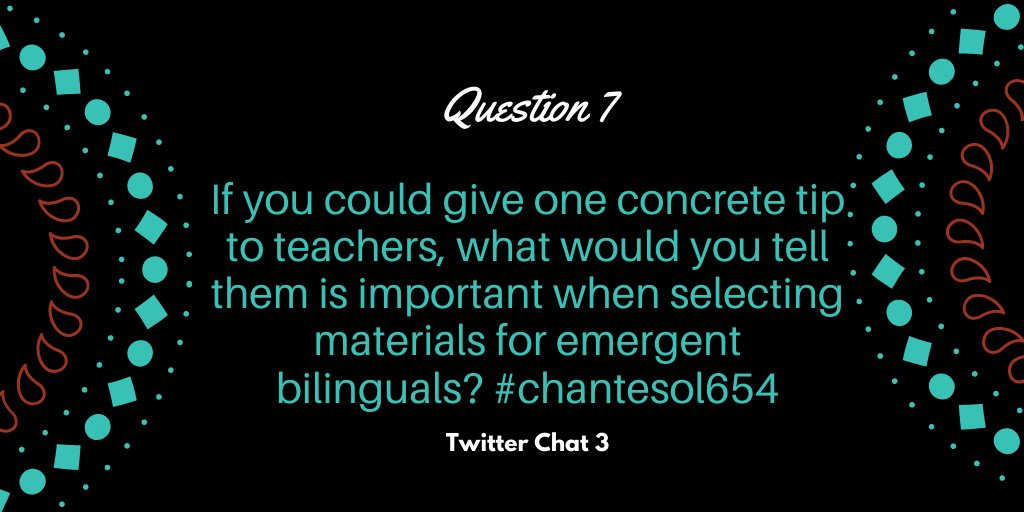 HeatherCato9's tweet photo. Q7: If you could give one concrete tip to Ts, what would you tell them is important when selecting materials for emergent bilinguals? #chantesol654 https://t.co/WcTRVIHG8q