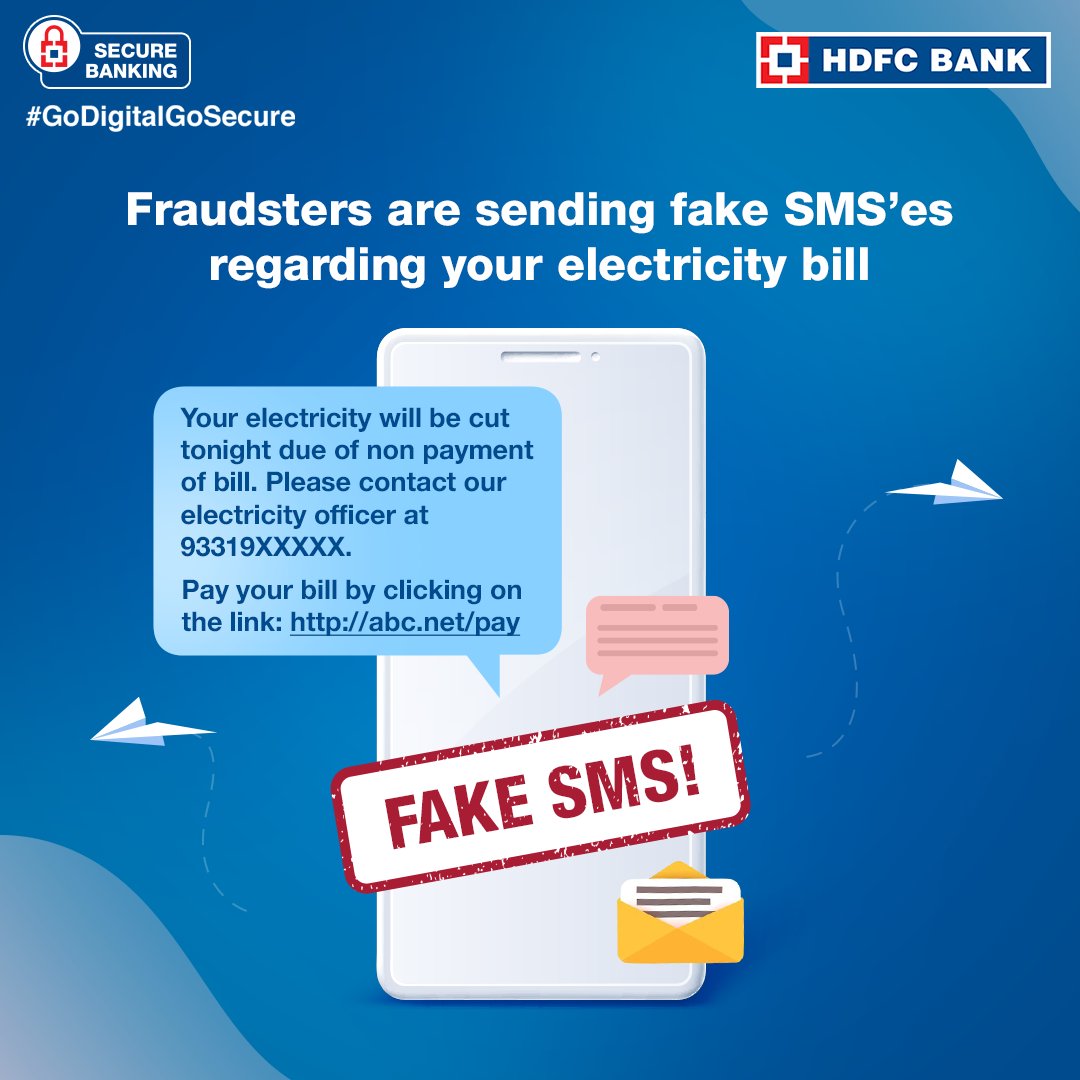 HDFC_Bank's tweet photo. Fake SMSes informing customers to pay their electricity bill have been circulating via SMS and WhatsApp.
#GoDigitalGoSecure and Only make payments on authorised electricity service provider website.
Visit:https://t.co/UJ16AYZqG4 https://t.co/ZKgNDyYDOB