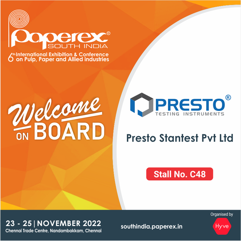 We are delighted to welcome “Presto Stantest Pvt. Ltd.” to display their products at Paperex South India Expo Stand no. C48 

Date: 23th - 25th November 2022  
Venue: Chennai Trade Centre, Nandambakkam, Chennai 

For more Information  
contact us at +91 9716240477