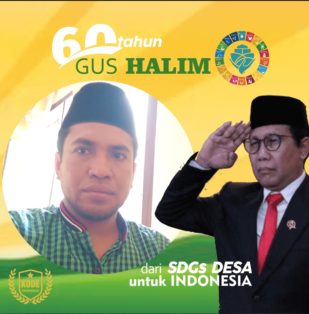 Happy milad Gus Menteri Desa Yang Ke 60 th.
Sehat dan Sukses slalu.Teruslah berkarya untuk Negeri
#metultahgushalim
<a href="/jokowi/">Joko Widodo</a>
<a href="/halimiskandarnu/">ABDUL HALIM ISKANDAR</a> 
<a href="/tppkemendes/">TPP KEMENDES</a>
<a href="/taufikmadjid71/">IG : taufik.madjid</a>
<a href="/malik_haramain/">malikharamain</a> 
<a href="/imansyukri/">Iman Sukri</a> 
@yusra_daridesa 
<a href="/azzameldzikrie/">#SantriIndonesia</a> 
@kemendespdtt