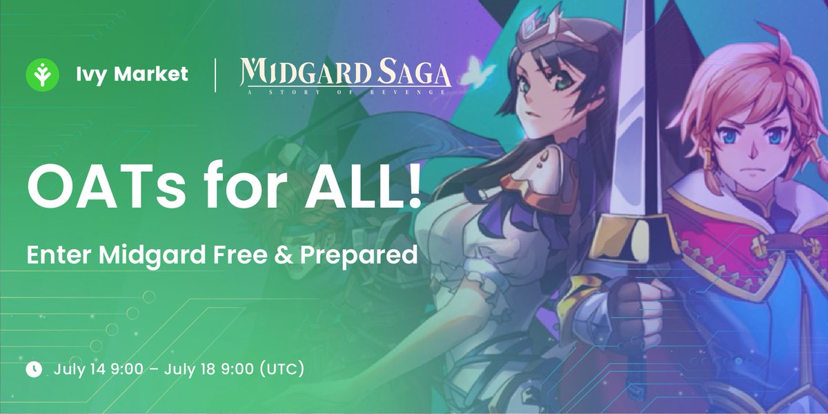 IvyMakerEN's tweet photo. 📢 #OATs for ALL who join #IvyMarket x @RealMidgardSaga #giveaway 🏃🔥 🤓

💰 OATs will get u #NFT and/or #WL so u can enter the #Midgardsaga adventure for FREE!
🔗 Tasks 👉 https://t.co/JXyQ6hcExw
⏰ July 14th - 18th 9:00 (UTC) https://t.co/3tu4HjeLVD