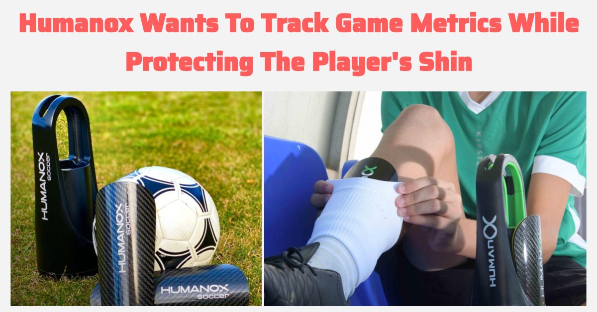 Next, we have <a href="/HumanoxSoccer/">HUMANOX</a> who developed a smart shin guard that tracks a soccer player's performance on the field - from position tracking to identifying kicks and passes. Also, they are currently undergoing <a href="/FIFAcom/">FIFA</a>'s innovation program. (3/5)