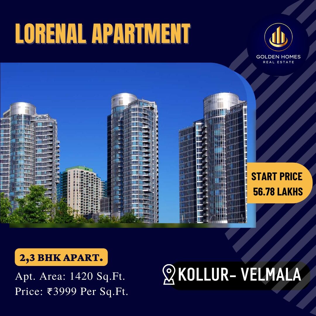 GOLDEN HOMES Real Estate, LORENAL APARTMENT 2,3 BHK Apartments in KOLLUR-VELMALA price starts from 56.78 Lakhs only.
Get more details on estatedekho.com 
#2bhkflats #3bhkflats #realestate #apartment #apartmentsforsale #goldenhomes #estatedekho #2and3bhkapartments