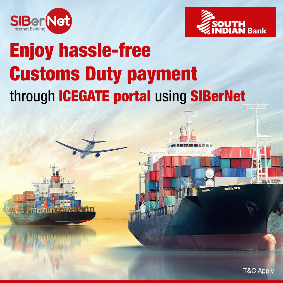 OfficialSIBLtd's tweet photo. Now enjoy the simplicity of paying your Customs Duty with South Indian Bank on ICEGATE portal through SIBerNet! To proceed, click https://t.co/EqCCYfCxst
#customsdutypayment #sibernet #sib #southindianbank #bankonus https://t.co/4fUgT9b3C6