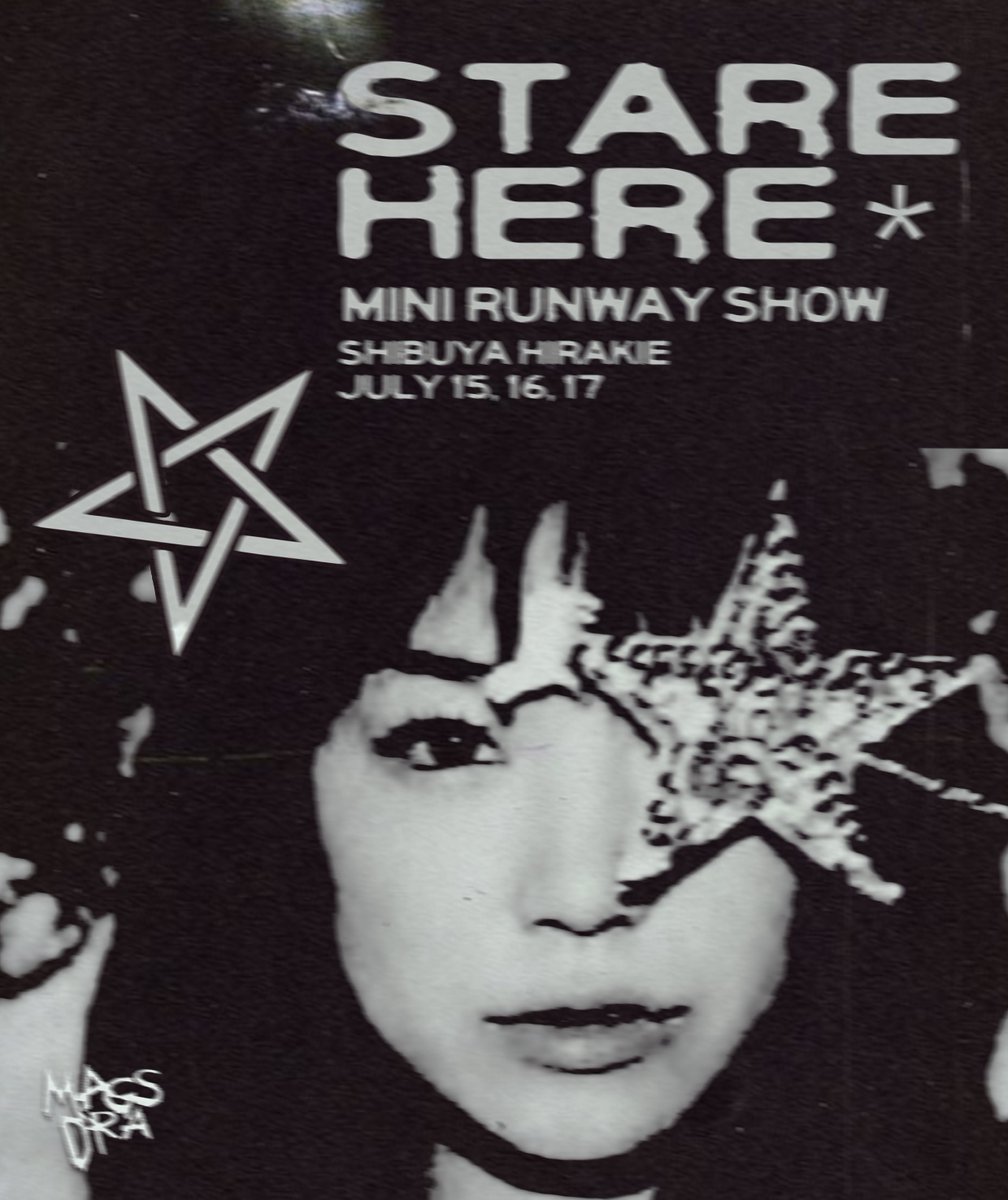 Make sure you're in the mood, MAGSDRA Models might be annoyingly un-ugly.

We invite you to STARE HERE: Mini Runway Show, starting tomorrow at 5PM, and witness people in another genre. See you, Japan!

#StareHereRPW
#JustWearWhatever 𖤐