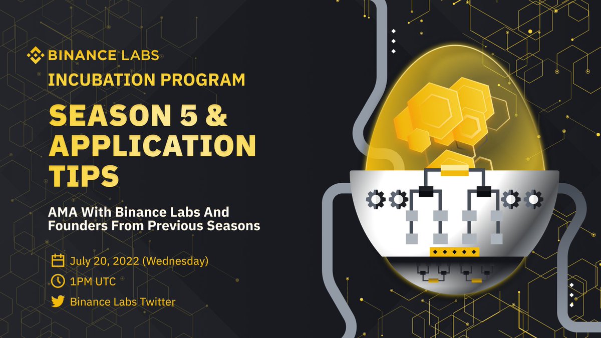 yzilabs's tweet photo. Leave your questions below for an AMA with project founders — hear their success stories &amp; get tips for the upcoming Incubation Program Season 5!

🗓️ July 20, 1PM UTC
📍 Binance Labs Twitter Space

Apply for season 5 here 👉 https://t.co/CqRsbKrtYx https://t.co/fEvMqHbebl