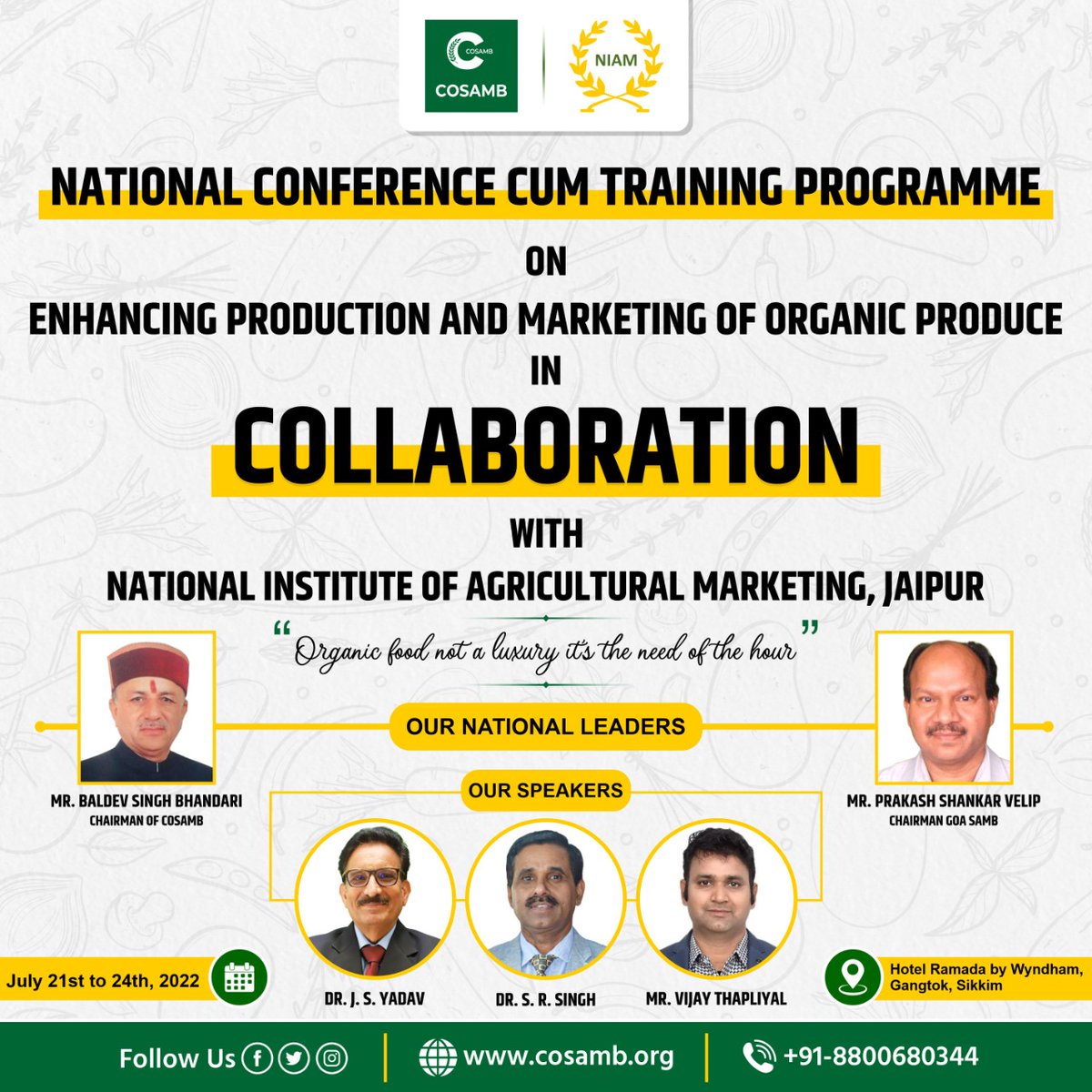 Organic products are best for healthy living and healthy environment.  

Sponsor in the program to be organized under the joint aegis of COSAMB and NIAM
“Enhancing Production and Marketing of Organic Produce”

#Cosamb #CosambIndia #collaboration #AgricultureMarketing #krishimandi