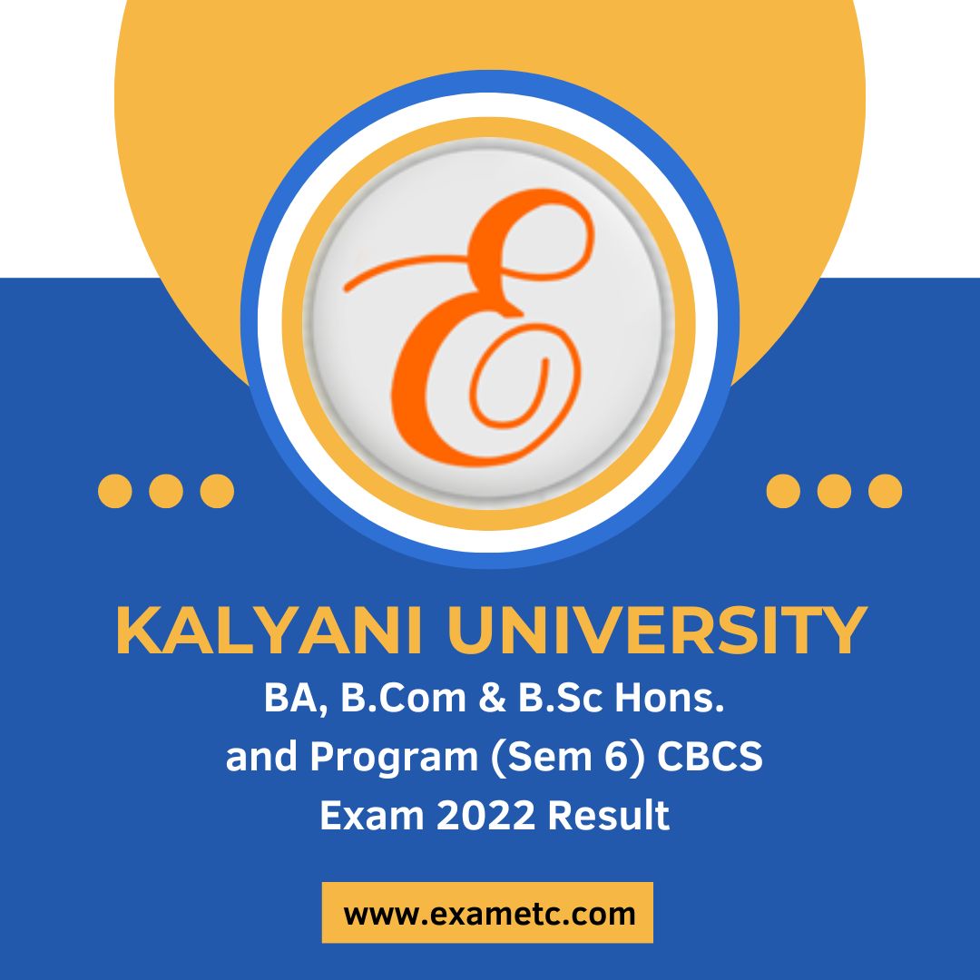 exametc's tweet image. Kalyani University- BA, B.Com &amp;amp; B.Sc Hons. and Program (Sem 6) CBCS Exam 2022 Result is available now. Click here- bityl.co/DEWD
#KalyaniUniversity #semesterresult #CBCSresult #Examresults #Examinationresult #universityresult