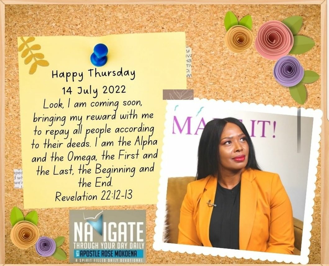 APRoseMokoena's tweet photo. #thebiblesays #OurFather says he is coming soon, with repayments according to our deeds #obeyHIM and #HisWord #scripture #God #bible 
#verseoftheday #navigateyourway #ApostleRoseMokoena #Amen #ONEVOICEV4 https://t.co/OoH2uCMV5V