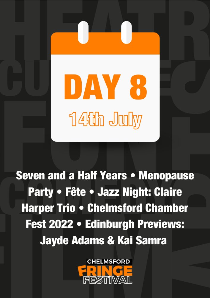 DAY 8 ✴️ Day 8's lineup is coming in full swing... Which event will you be attending this evening? #ChelmsfordFringeFestival #Chelmsford #FringeFestival