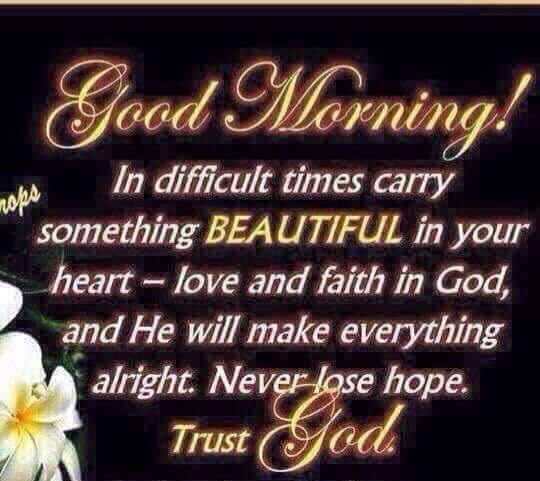 Don't you give up.
Don't you quit.
You keep walking 
You keep trying 
There is help ahead. 
It will be alright in the end.
Believe in good thing's to come.
           TRUST GOD