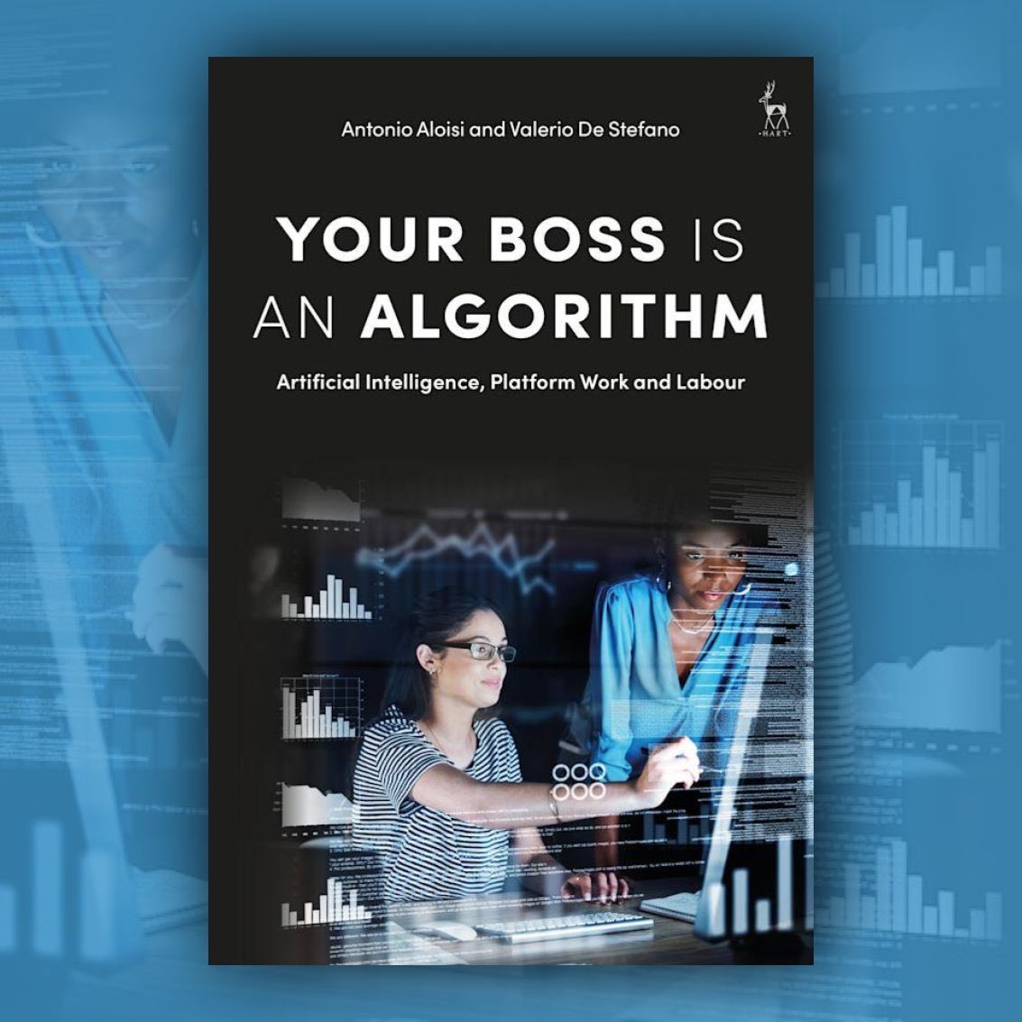 Valerio De Stefano (@valeriodeste) on Twitter photo I could not be more thrilled that “Your boss is an algorithm” is out today. <a href="/_aloisi/">Antonio Aloisi</a> and I summarize here the results of years of academic research on labour and tech, artificial intelligence at work, and platform work, in a language accessible to everyone bloomsbury.com/uk/your-boss-i… I could not be more thrilled that “Your boss is an algorithm” is out today. <a href="/_aloisi/">Antonio Aloisi</a> and I summarize here the results of years of academic research on labour and tech, artificial intelligence at work, and platform work, in a language accessible to everyone bloomsbury.com/uk/your-boss-i…