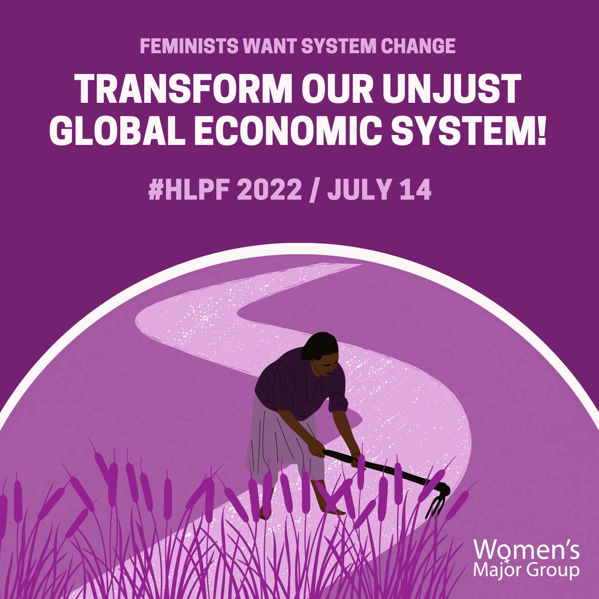 We need #development paradigm that prioritizes global, inclusive well-being for people & planet. Gov’ts must do away w/privatization & commodification of public services, exploitation of natural resources & unjust #debt & trade agreements. #FeministsDemandSystemChange at #HLPF22!