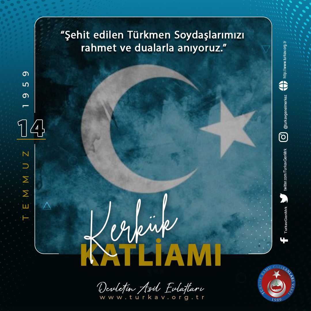 “Şehit edilen Türkmen Soydaşlarımızı rahmet ve dualarla anıyoruz.”

#14Temmuz1959
#KerkükKatliamı
#DevletinAsilEvlatları
#TÜRKAV