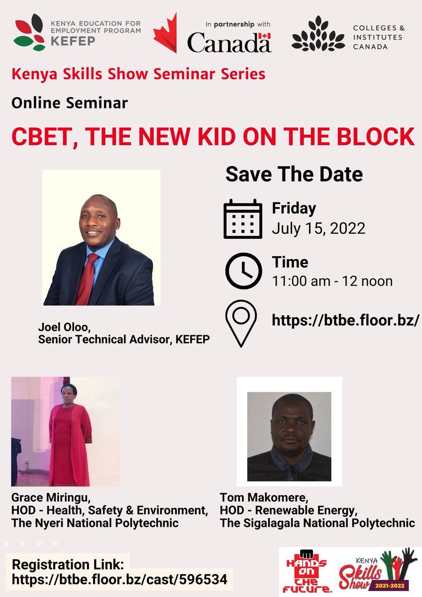 Get ready for the next installment in the Kenya Skills Show Virtual Seminar Series.
'CBET, THE NEW KID ON THE BLOCK.'
You don't want to miss out!!!

Registration Link: btbe.floor.bz/cast/596534

<a href="/tvetinkenya/">Permanent Working Group on TVET in Kenya</a>  <a href="/MonariPeterJ/">Monari, Peter Joseph Ph.D</a> <a href="/TVETAKenya/">TVET Authority Kenya</a> <a href="/GhettoRadio895/">Ghetto Radio</a> <a href="/capyeikenya/">CAPYEI</a> <a href="/talantadigital/">Talanta Institute</a>