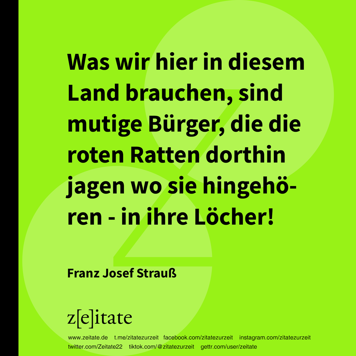 Zeitate22's tweet photo. #mutige #buerger #mutigemenschenbrauchtdasland #franzjosefstrauss #Koalition #SPD #DieGrünen #fdp #cdu https://t.co/Xoil6P4fpK