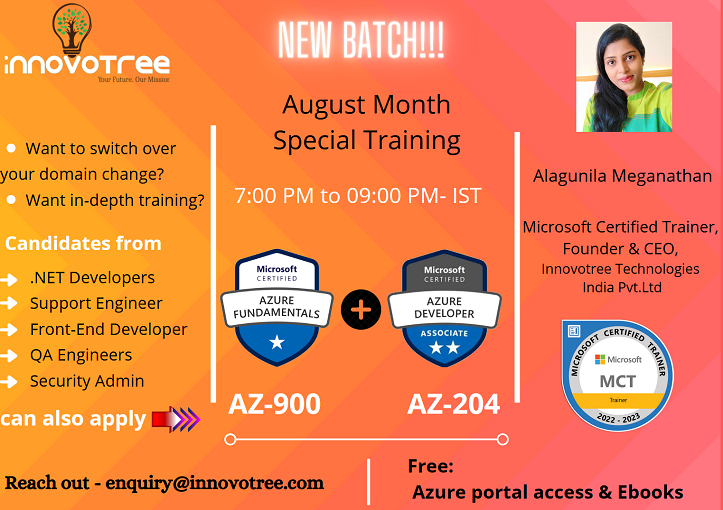 InnovoTree Technologies - Slow Track Session Details Update!!!
Starts with a basic concept!!! Two Certifications!!!
New weekday batch for AZ900+AZ204, courses from August 1, 2022
Register here...
bit.ly/3B7USjv
100% Pass Guaranteed!!!
contact at enquiry@innovotree.com
